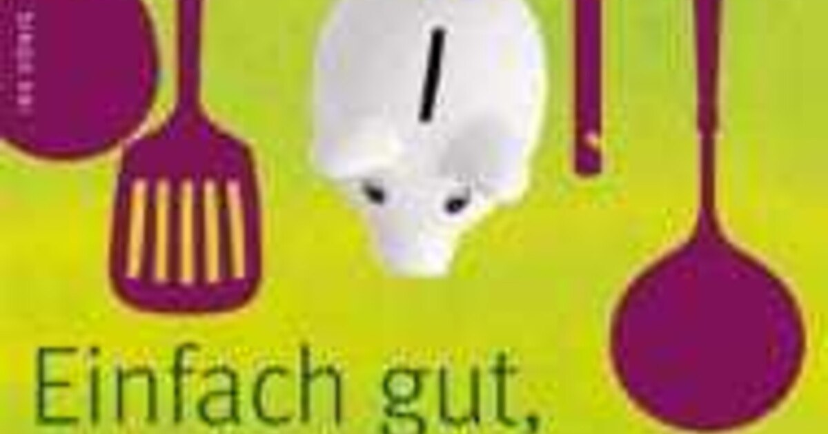 Einfach gut, super günstig